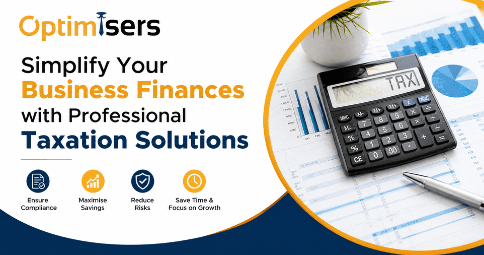 Simplify Your Business Finances with Professional Taxation Solutions